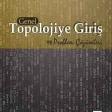 Genel Topolojiye Giriş ve Problem Çözümleri - Mahmut Koçak