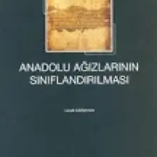 Anadolu Ağızlarının Sınıflandırılması