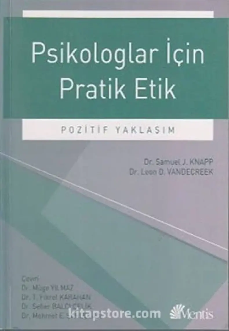 Psikologlar İçin Pratik Etik - Leon D.Vande Creek