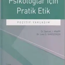 Psikologlar İçin Pratik Etik - Leon D.Vande Creek