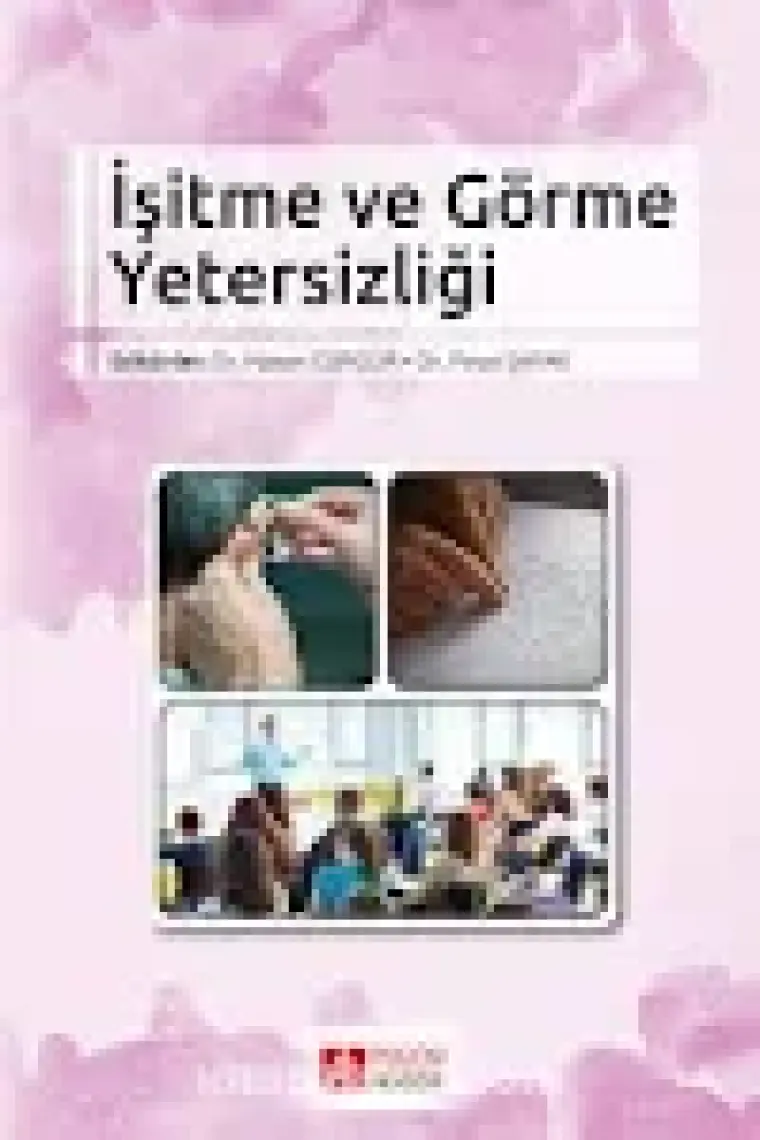 İşitme Ve Görme Yetersizliği