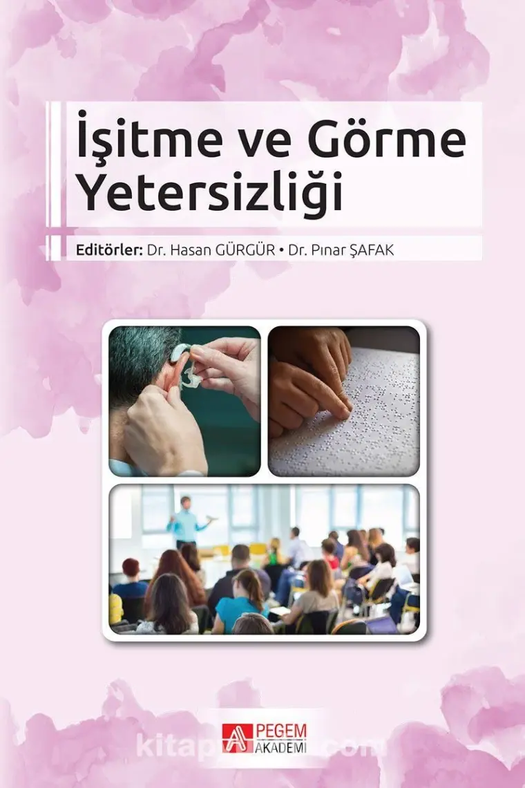 İşitme Ve Görme Yetersizliği