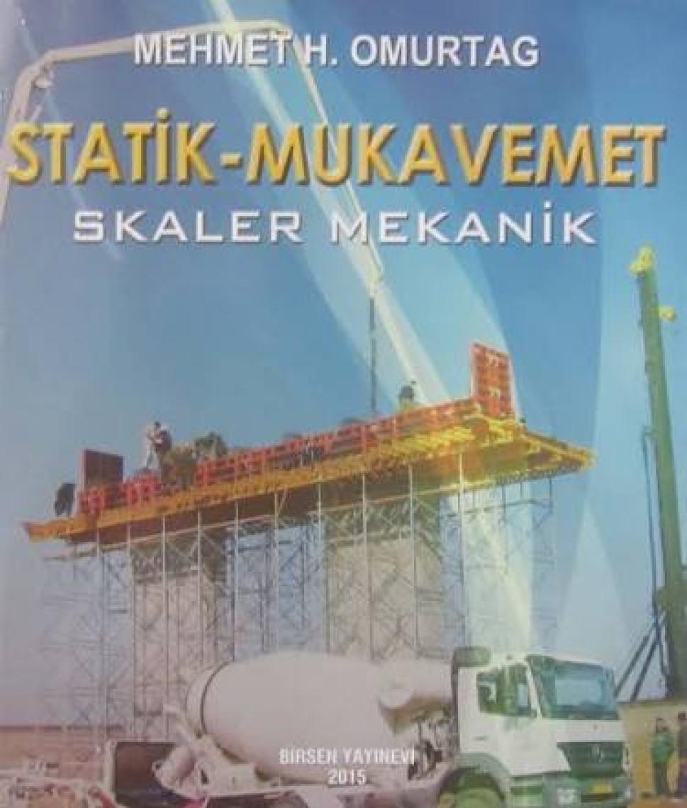 Statik - Mukavemet (Skaler Mekanik) - Mehmet H. Omurtag