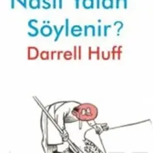 İstatistik ile Nasıl Yalan Söylenir?