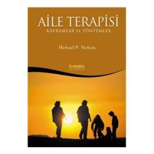 Aile Terapisi - Kavramlar ve Yöntemler - Michael P. Nichols