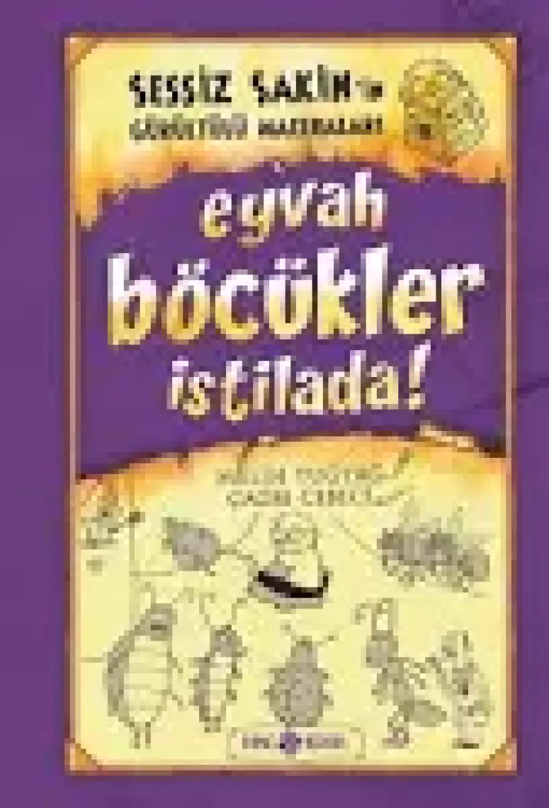 Sessiz Sakin’in Gürültülü Maceraları 8 - Eyvah Böcükler Istilada! - Karton Kapak