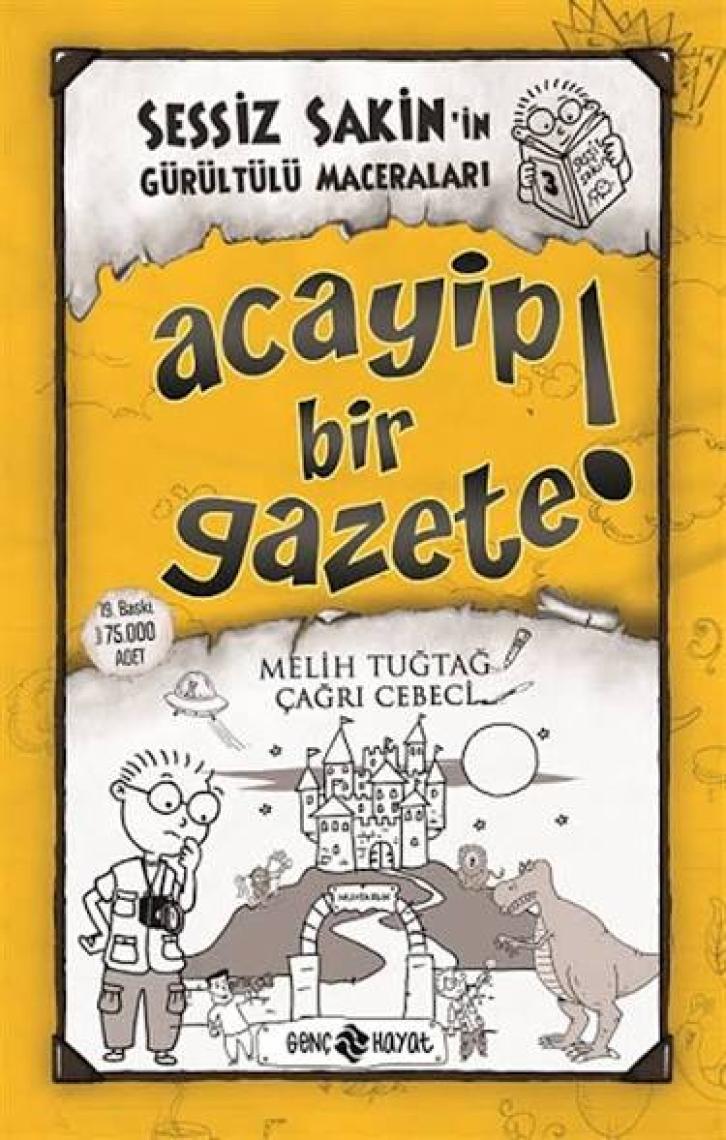 Acayip Bir Gazete! - Sessiz Sakin’in Gürültülü Maceraları 3 - Karton Kapak