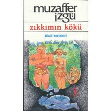 Zıkkımın Kökü - Muzaffer İzgü