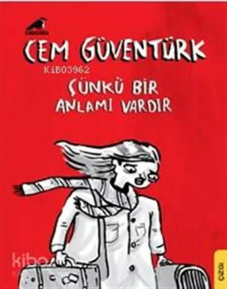 Çünkü Bir Anlamı Vardır - Cem Güventürk