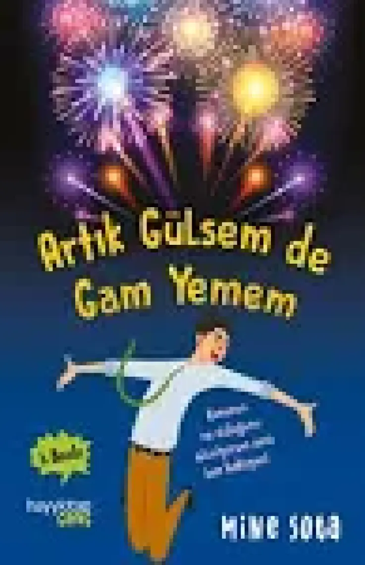 Artık Gülsem de Gam Yemem - Mine Sota