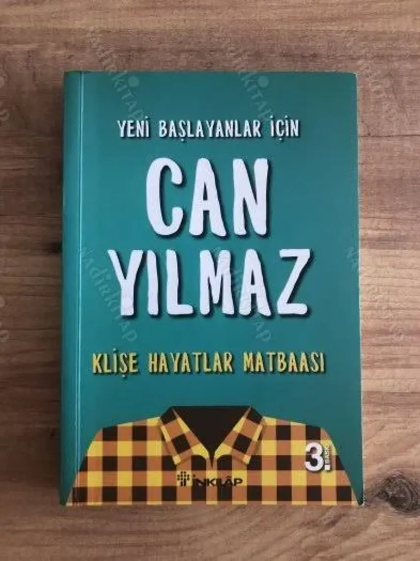 Klişe Hayatlar Matbaası - Can Yılmaz