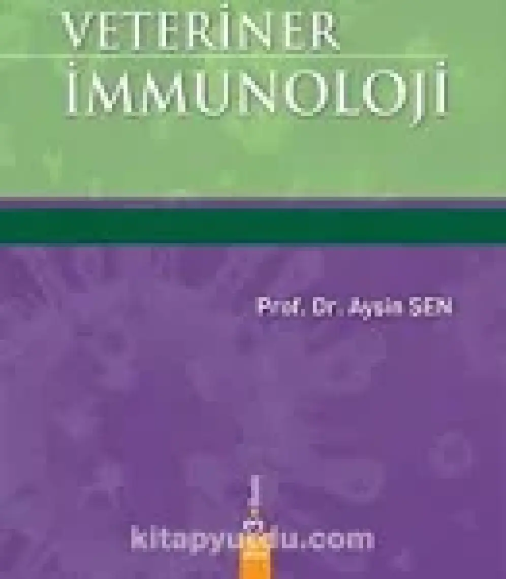 Veteriner Immünoloji - Ayşin Şen