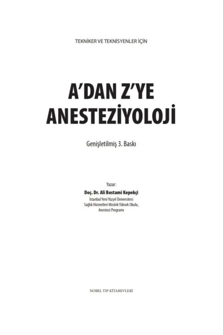 A’dan Z’ye Anesteziyoloji (tekniker Ve Teknisyenler Için) Güncelleştirilmiş 3.baskı