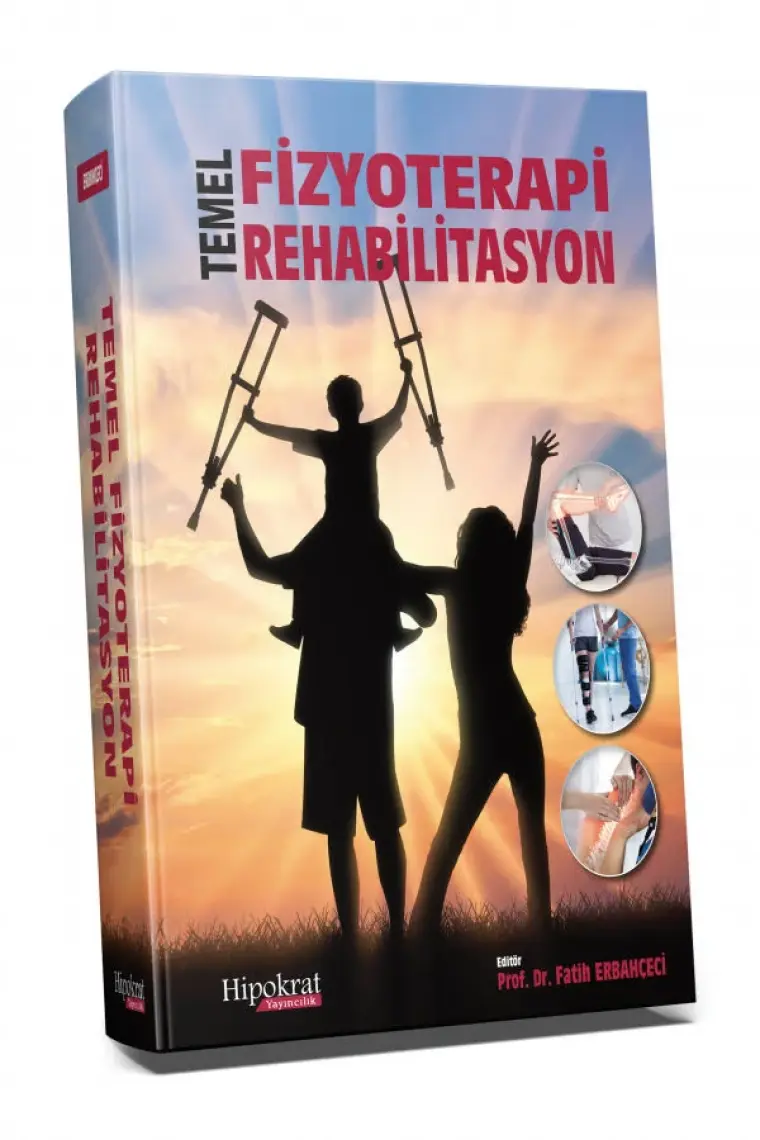 Temel Fizyoterapi Rehabilitasyon - Fatih Erbahçeci