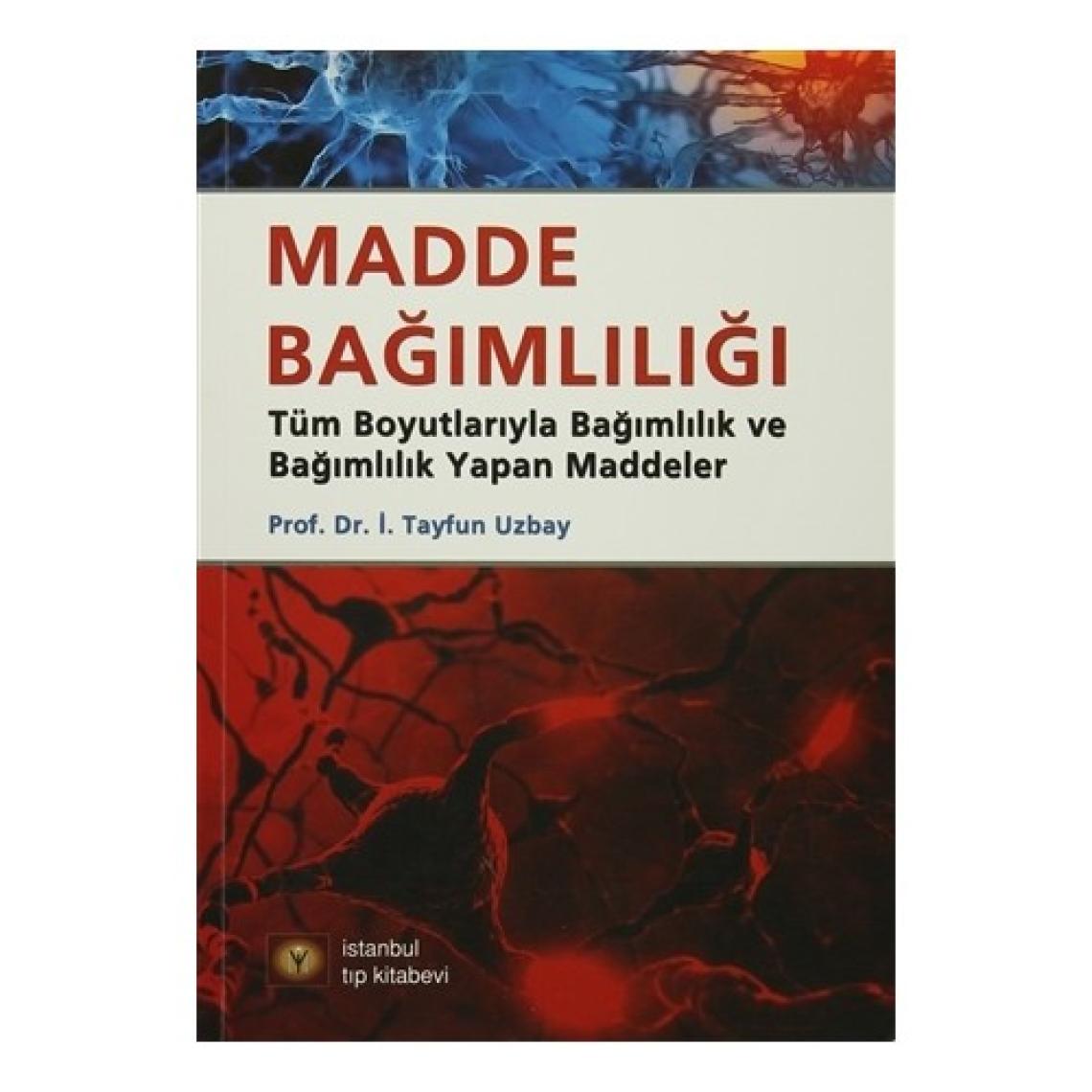Madde Bağımlılığı - Tayfun Uzbay