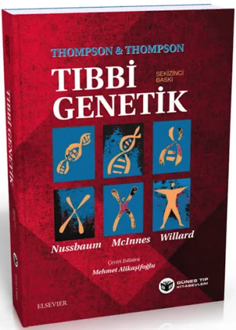 Thompson & Thompson Tıbbi Genetik - Mehmet Alikaşifoğlu