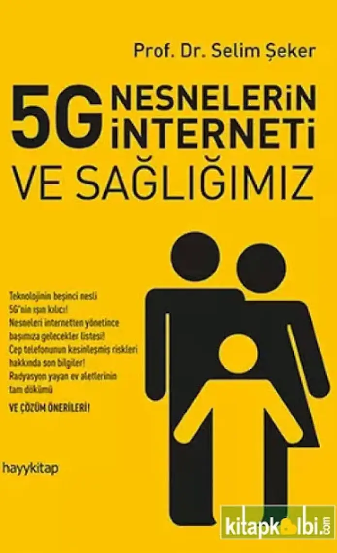 5G Nesnelerin İnterneti Ve Sağlığımız  - Selim Şeker