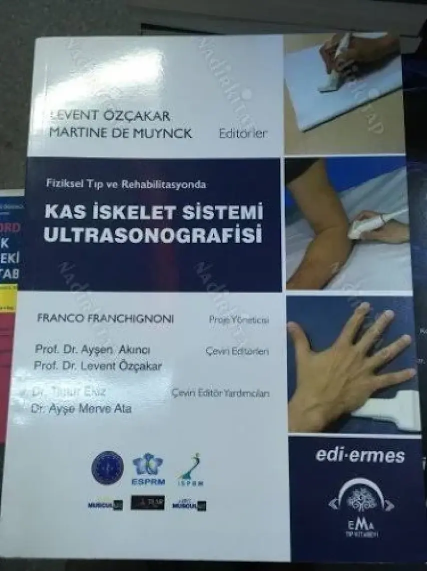 Fiziksel Tıp ve Rehabilitasyonda Kas Iskelet Sistemi Ultrasonografisi