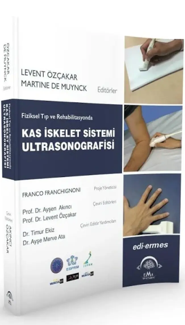 Fiziksel Tıp ve Rehabilitasyonda Kas Iskelet Sistemi Ultrasonografisi
