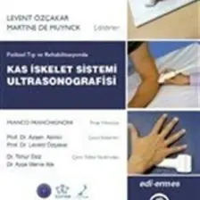 Fiziksel Tıp ve Rehabilitasyonda Kas Iskelet Sistemi Ultrasonografisi