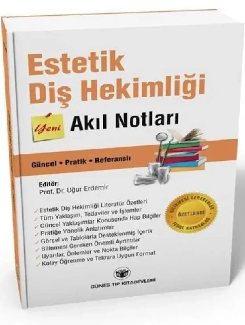 Estetik Diş Hekimliği Akıl Notları - Uğur Erdemir