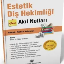 Estetik Diş Hekimliği Akıl Notları - Uğur Erdemir