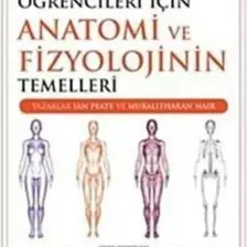 Hemşirelik Öğrencileri İçin Anatomi Ve Fizyolojinin Temelleri-Muralitharan Nair