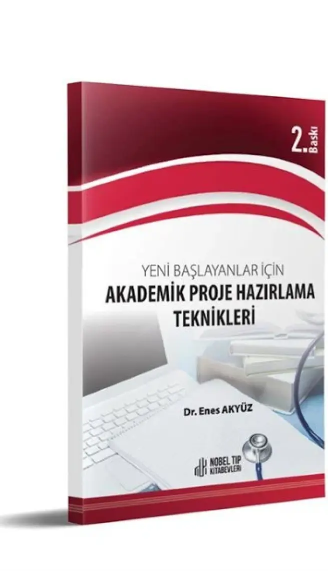 Yeni Başlayanlar Için Akademik Proje Hazırlama Teknikleri - Enes Akyüz