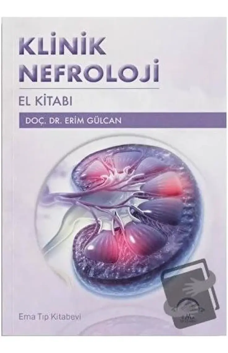 Klinik Nefroloji El Kitabı - Erim Gülcan