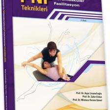 Pnf Proprioseptif Nöromusküler Fasilitasyon Teknikleri - Ayşe Livanelioğlu - Güncel 6.son Baskı