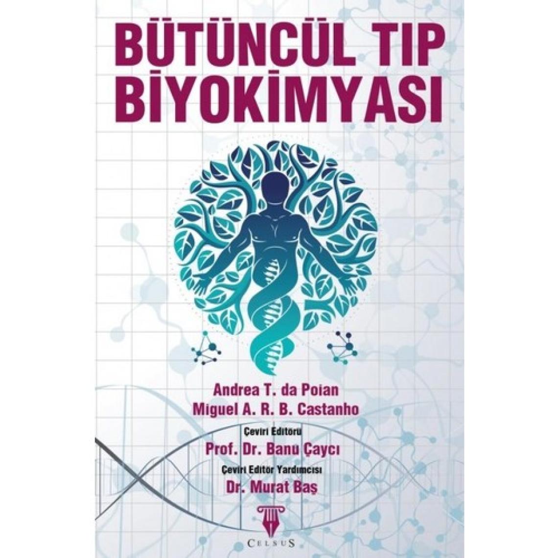 Bütüncül Tıp Biyokimyası - Andrea T. Da Poian