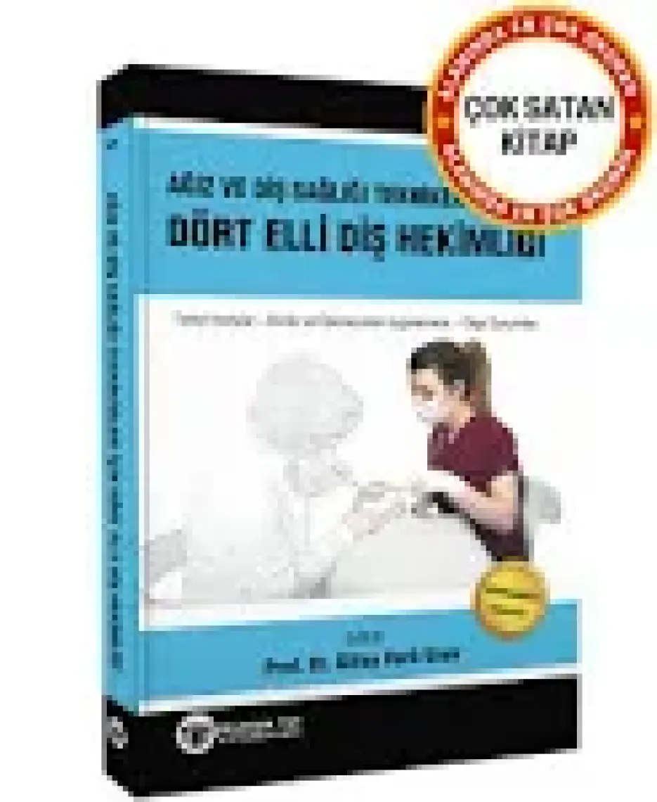 Ağız ve Diş Sağlığı Teknikerleri için Dört Elli Diş Hekimliği