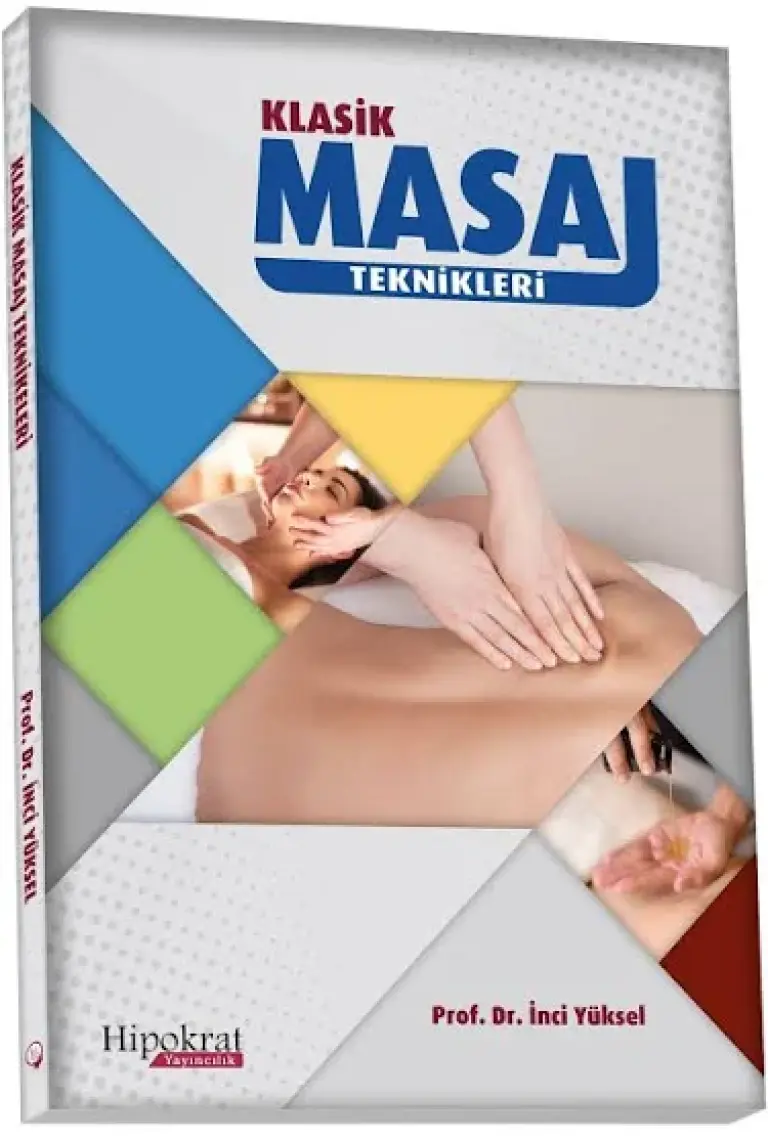 Klasik Masaj Teknikleri - Inci Yüksel