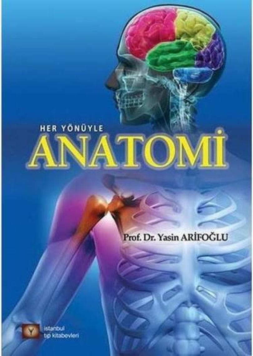 Her Yönüyle Anatomi - Yasin Arifoğlu