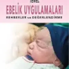 Temel Ebelik Uygulamaları (Rehberler ve Değerlendirme)