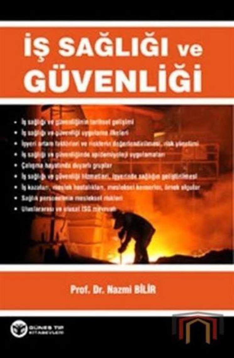 İş Sağlığı ve Güvenliği