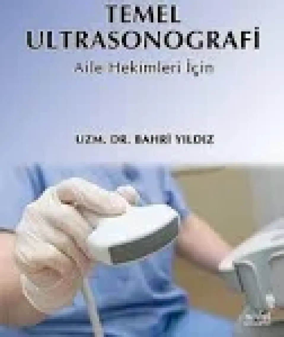 Temel Ultrasonografi: Aile Hekimleri İçin
