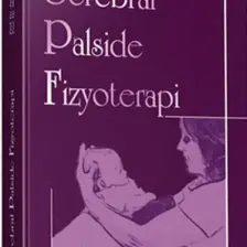 Serebral Palside Fizyoterapi - Mintaze Kerem Günel
