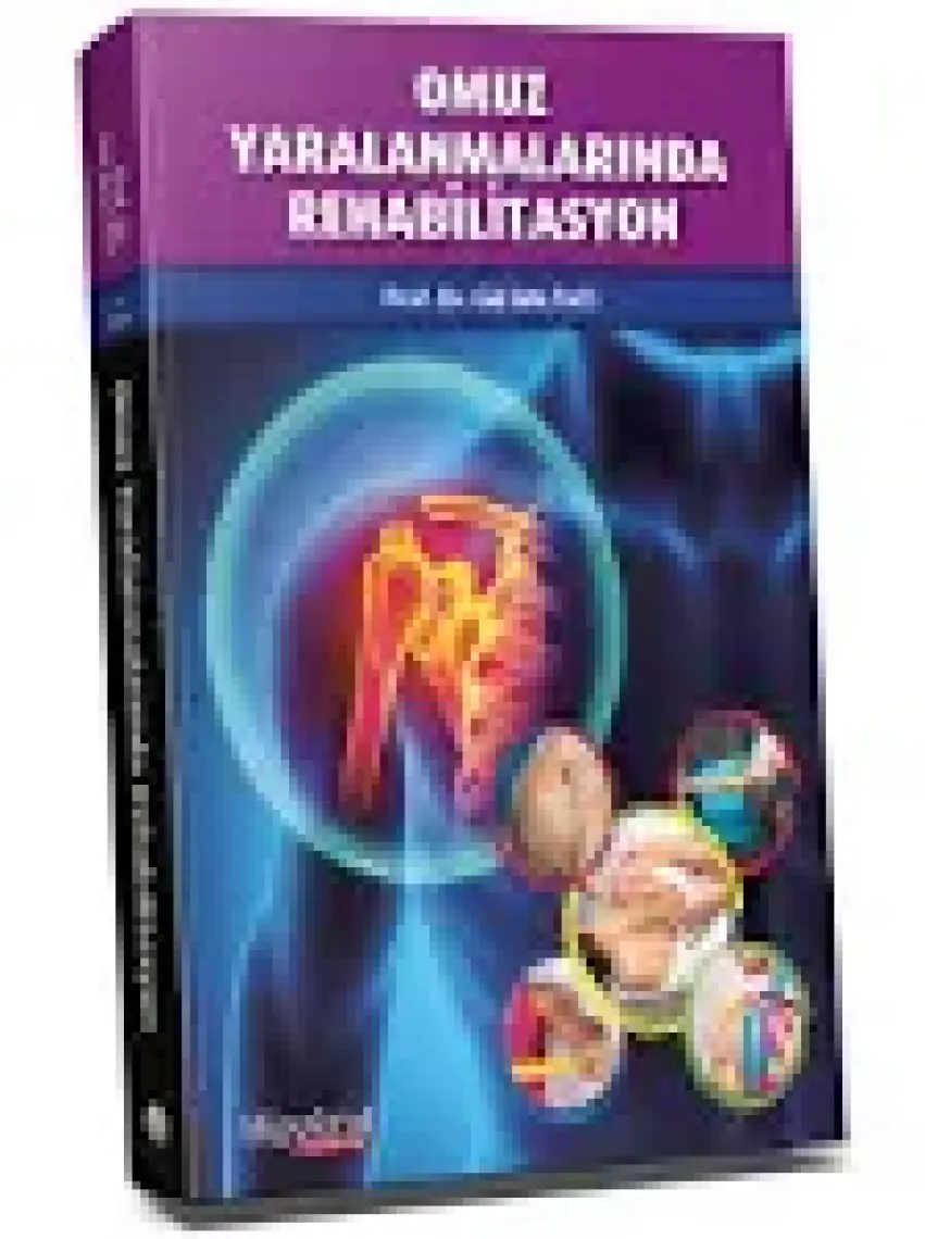 Omuz Yaralanmalarında Rehabilitasyon - Gül Baltacı