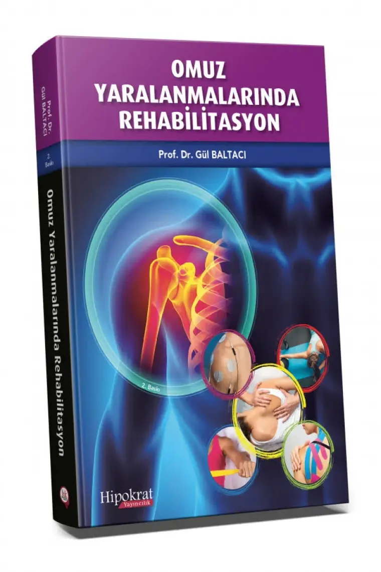 Omuz Yaralanmalarında Rehabilitasyon - Gül Baltacı