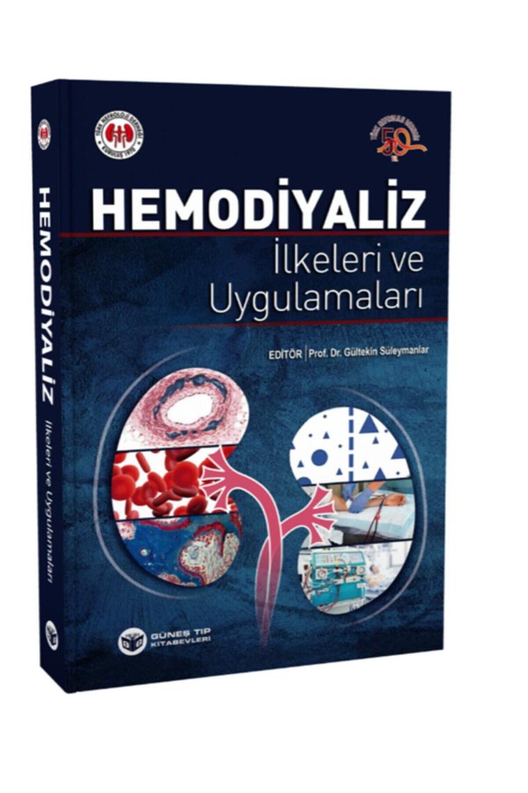 Hemodiyaliz İlkeleri ve Uygulamaları - Gültekin Süleymanlar