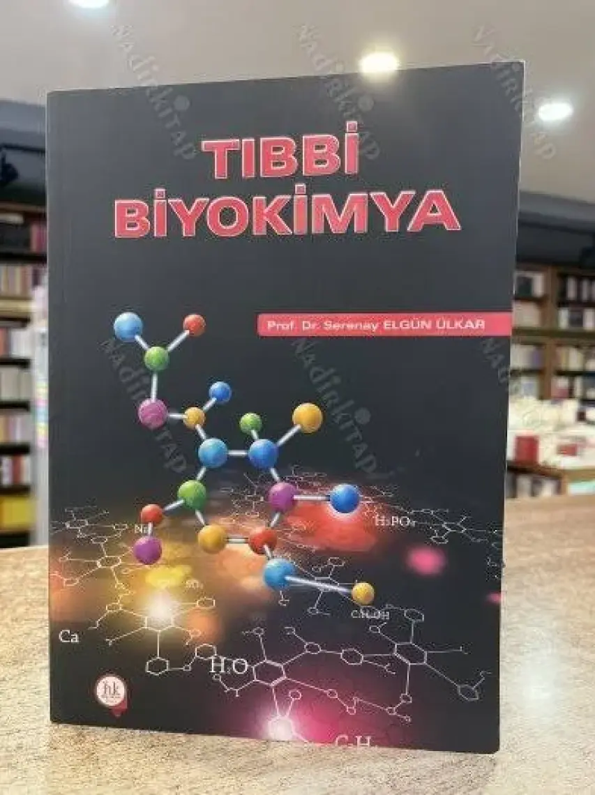 Tıbbi Biyokimya - Serenay Elgün Ülkar