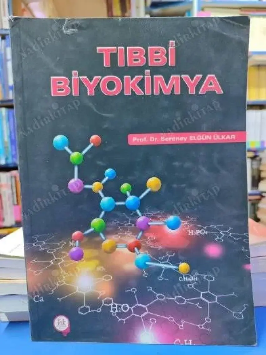 Tıbbi Biyokimya - Serenay Elgün Ülkar