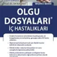 Olgu Dosyaları Iç Hastalıkları
