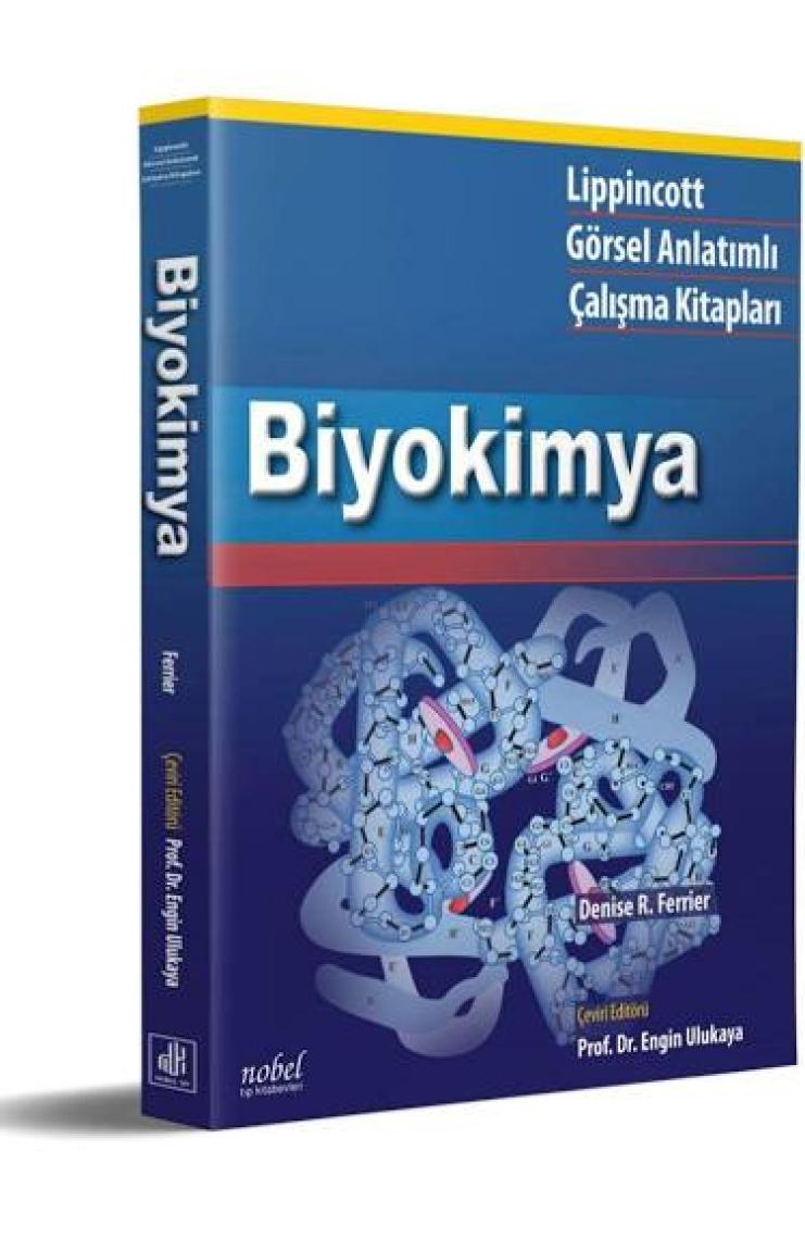 Lippincott Biyokimya: Görsel Anlatımlı Çalışma Kitapları -Denise R. Ferrier