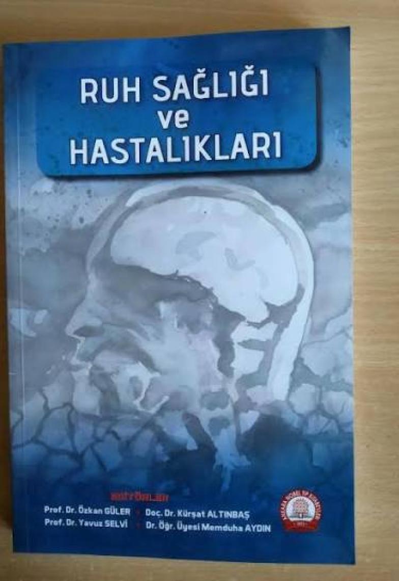 Ruh Sağlığı ve Hastalıkları