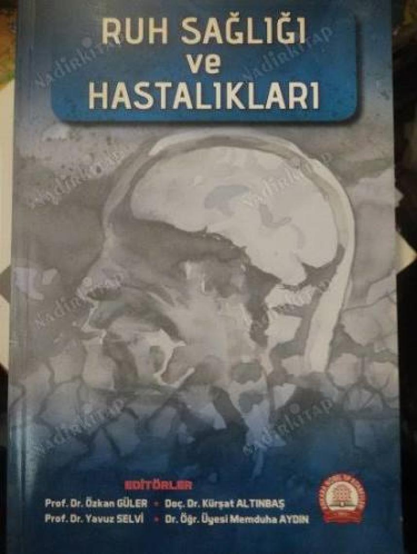 Ruh Sağlığı ve Hastalıkları