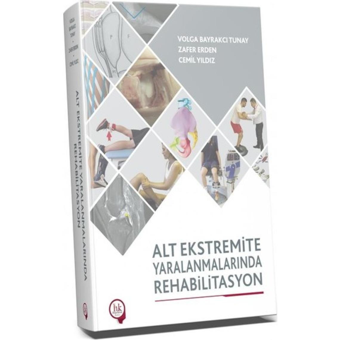 Alt Ekstremite Yaralanmalarında Rehabilitasyon - Cemil Yıldız