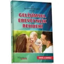 Gdp Gelişimsel Destek Paketi ''0-6 Yaş'' Gelişimsel Ebeveynlik Rehberi