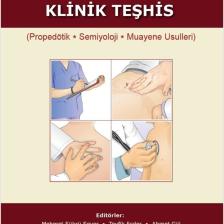 Klinik Teşhis ( Propedötik, Semiyoloji, Muayene Usulleri )